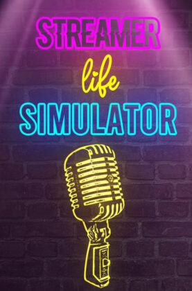 Streamer Life Simulator Free Download Unfitgirl