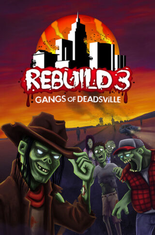 Rebuild 3 Gangs of Deadsville Free Download Unfitgirl