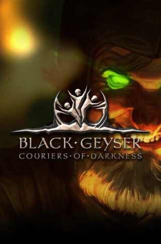 Black Geyser Couriers of Darkness Free Download Unfitgirl