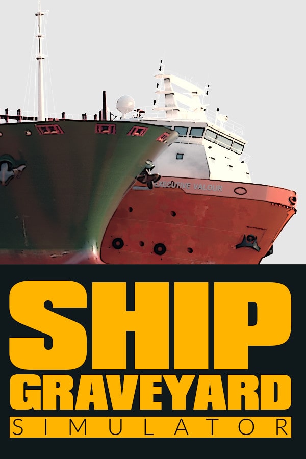 Ship Graveyard Simulator Free Download Unfitgirl