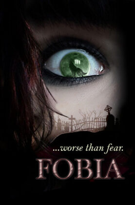 FOBIA …worse than fear. Free Download Unfitgirl